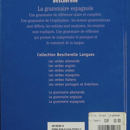 La grammaire espagnole – Monique Da Silva, Carmen Pineira – Bescherelle Langues, grammaire espagnole, conjugaison, règles et apprentissage de l’espagnol - Livre