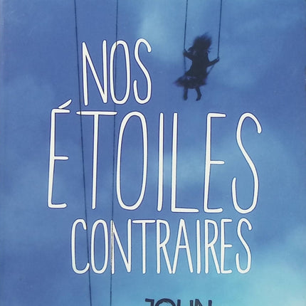 Nos étoiles contraires - John Green - Roman jeunesse et contemporain - Livre