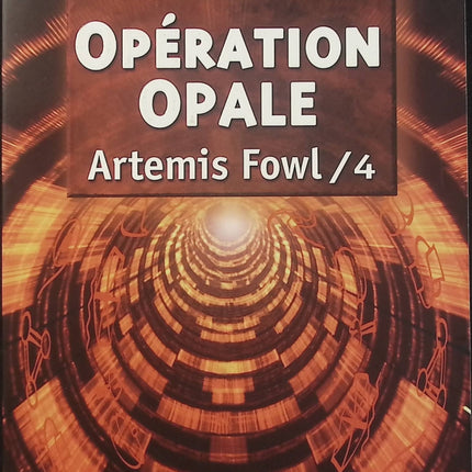 Artemis Fowl Tome 4 – Opération Opale – Eoin Colfer – Roman jeunesse – Fantasy, fées et aventure - Livre