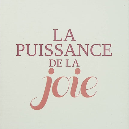 La puissance de la joie – Frédéric Lenoir – essai de développement personnel et philosophie du bonheur - Livre