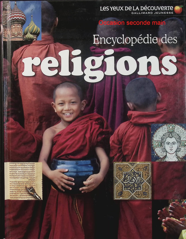 Encyclopédie des religions – Philip Wilkinson et Douglas Charing – Gallimard Jeunesse – Religion et culture - Livre
