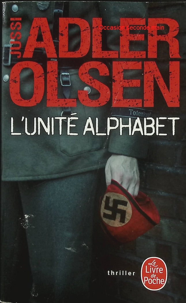 L'Unité Alphabet – Jussi Adler-Olsen | Thriller psychologique, secret militaire et suspense - Livre