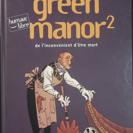 Green Manor Tome 2 - De l'inconvénient d'être mort - BD thriller victorien de Fabien Vehlmann et Denis Bodart - Livre BD