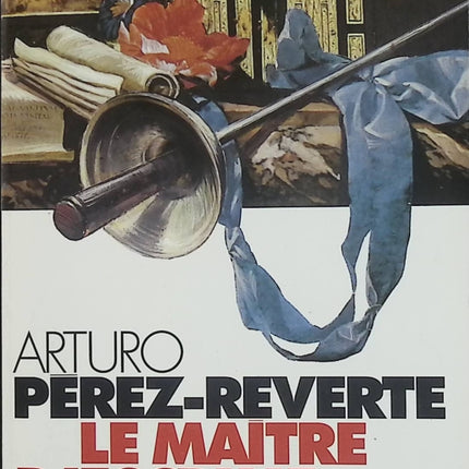 Le Maître d'escrime – Arturo Pérez-Reverte – Roman historique et suspense d'occasion - Livre