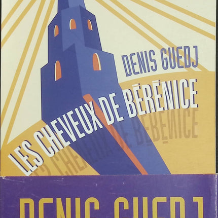 Les Cheveux de Bérénice - Denis Guedj - Roman historique entre mathématiques, astronomie et aventure scientifique - Livre