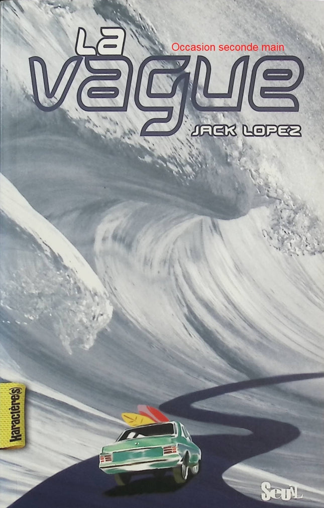 La Vague – Todd Strasser – Roman jeunesse réaliste – expérience de manipulation et dictature en milieu scolaire - Livre