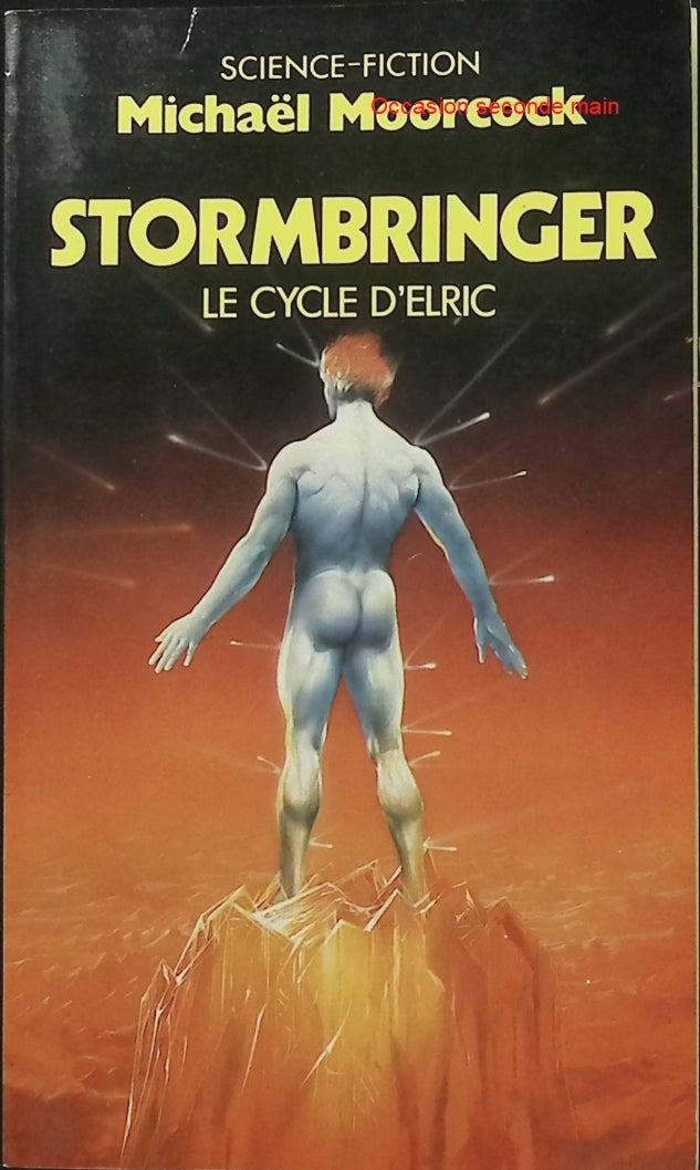 Stormbringer – Michael Moorcock – Le Cycle d’Elric Tome 4 – Fantasy, Elric, épée noire et Chaos - Livre
