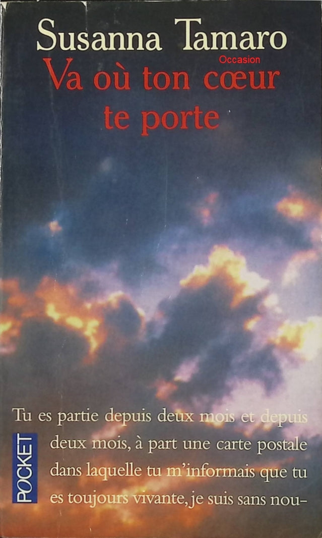 Va où ton cœur te porte – Susanna Tamaro – Roman épistolaire émouvant sur les secrets de famille et la transmission - Livre