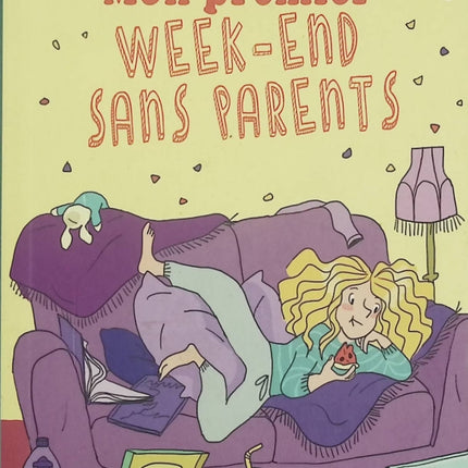 Mon premier week-end sans parents – Nathalie Charles – Roman jeunesse, autonomie, famille et aventure du quotidien dès 9 ans - Livre