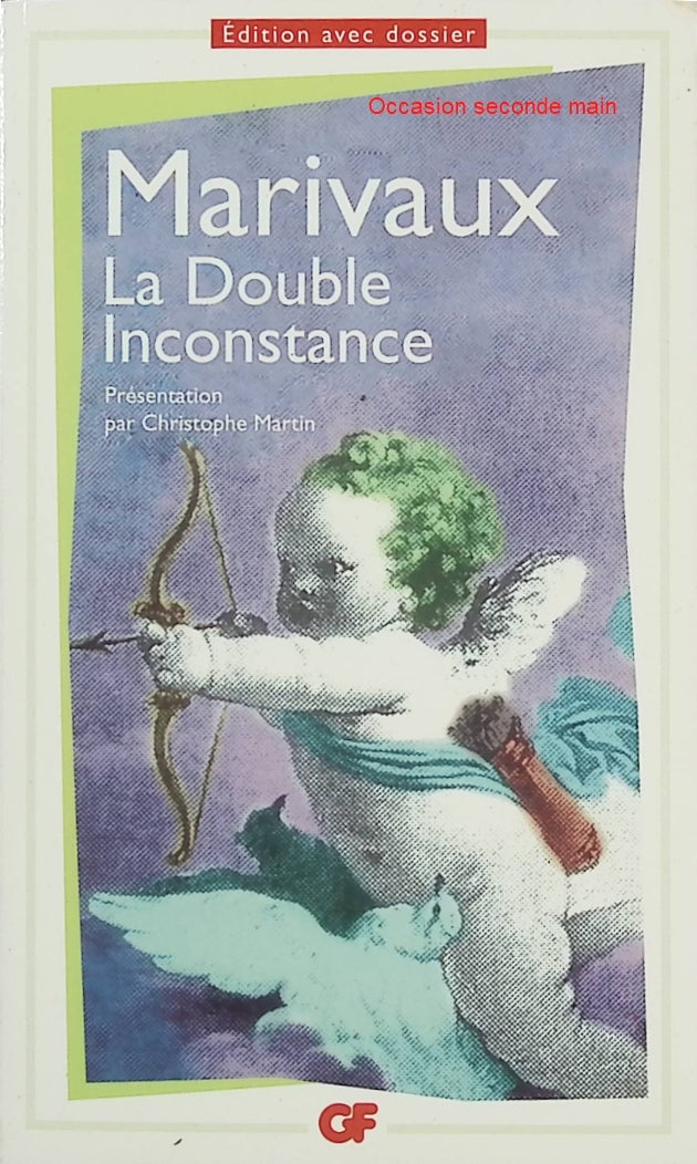 La Double Inconstance – Marivaux – Pièce de théâtre classique – Comédie du XVIIIe siècle – Amour et manipulation - Livre