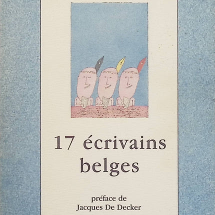 17 écrivains belges – Les Belles Étrangères – Anthologie de littérature belge – Collectif - Livre