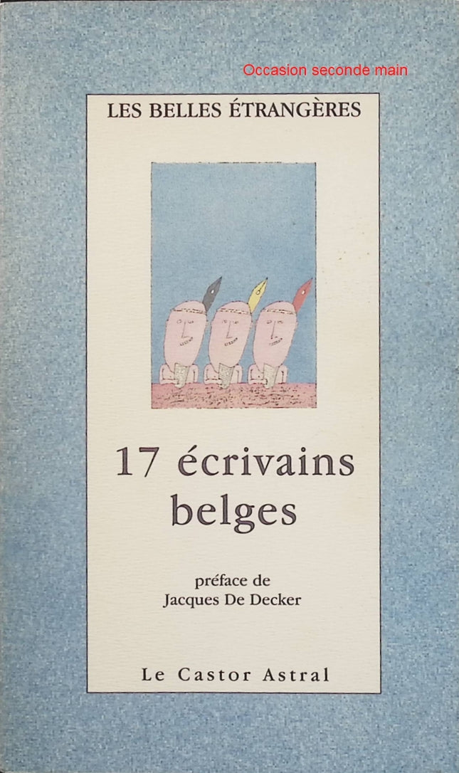 17 écrivains belges – Les Belles Étrangères – Anthologie de littérature belge – Collectif - Livre