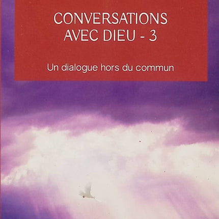 Conversations avec Dieu - Tome 3 - Neale Donald Walsch - Livre de spiritualité d’occasion sur la conscience, la vie et l’évolution intérieure - Livre