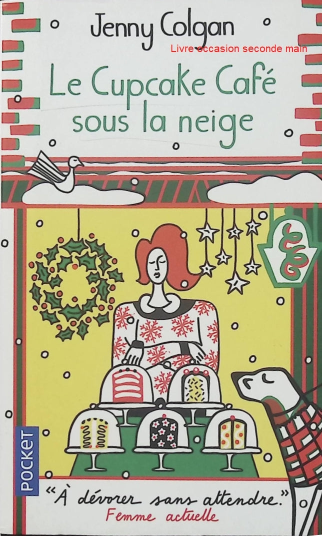 Le Cupcake Café sous la neige - Tome 2 - Jenny Colgan - Roman feel-good de Noël - Livre