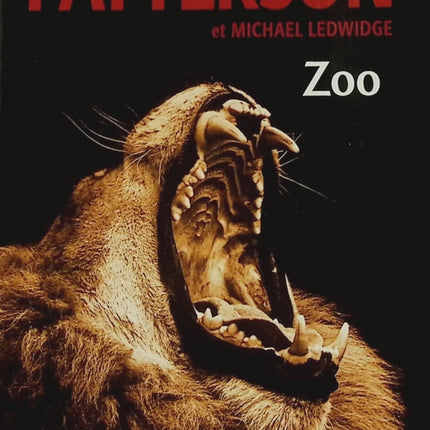 Zoo – James Patterson – Thriller catastrophe, animaux sauvages, suspense et survie - Livre