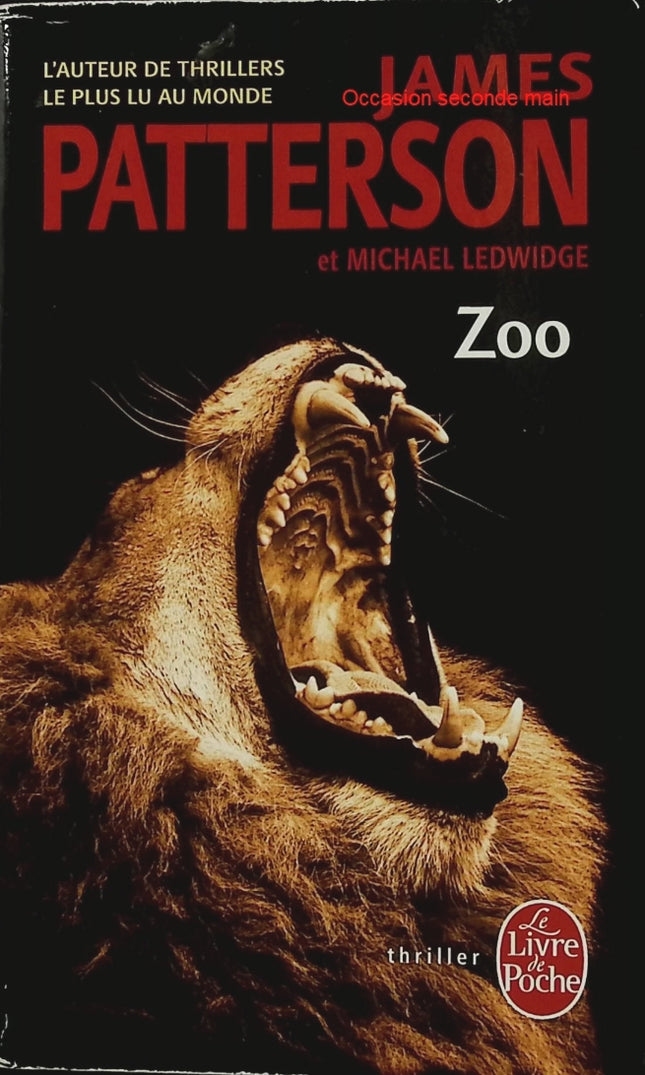 Zoo – James Patterson – Thriller catastrophe, animaux sauvages, suspense et survie - Livre