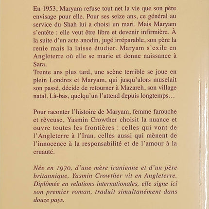 Mazareh mon amour – Yasmin Crowther – Roman contemporain, saga familiale entre Iran et Angleterre, exil et secrets de famille - Livre