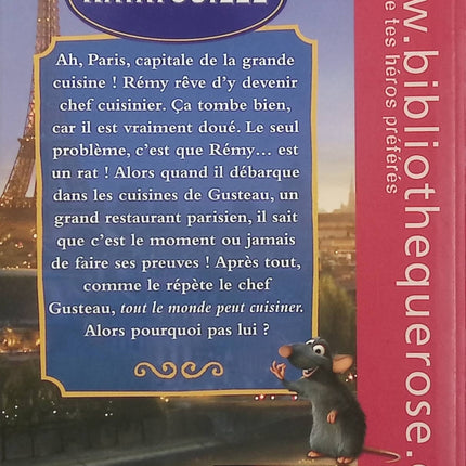 Ratatouille – Disney Bibliothèque Rose – Roman jeunesse Rémy le rat cuisinier, aventure et cuisine à Paris - Livre