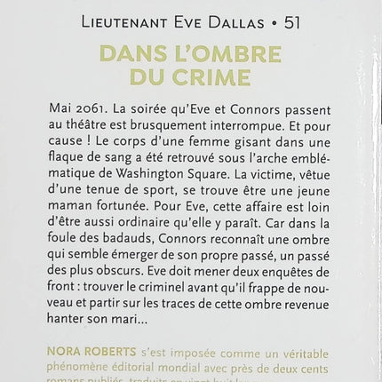 Dans l’ombre du crime – Nora Roberts – Lieutenant Eve Dallas – Roman policier et thriller futuriste - Livre