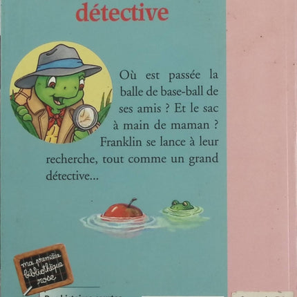 Franklin Détective Tome 5 – Natacha Godeau - bibliothèque rose – Roman jeunesse, enquête et aventure - Livre