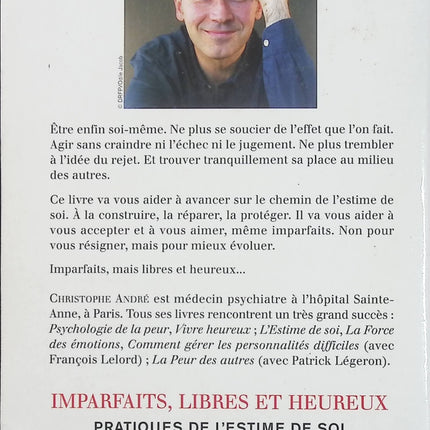 Imparfaits, libres et heureux - Pratiques de l'estime de soi - Christophe André - Psychologie - Livre