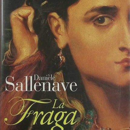 La Fraga – Danièle Sallenave – Roman historique à Venise et émancipation féminine - Livre