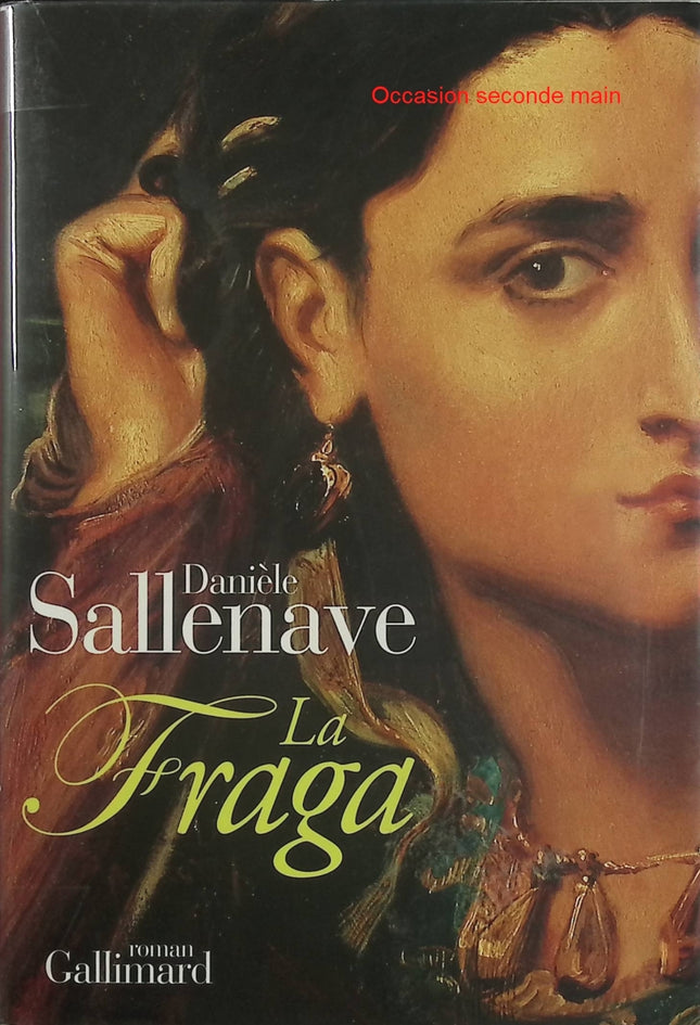 La Fraga – Danièle Sallenave – Roman historique à Venise et émancipation féminine - Livre