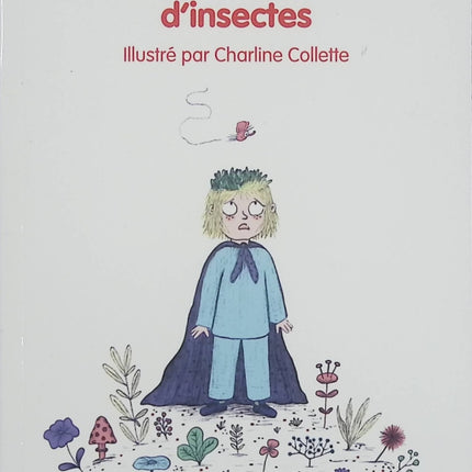 Le petit réparateur d’insectes – Nastasia Rugani – Roman jeunesse, insectes, courage et confiance en soi dès 6 ans - Livre