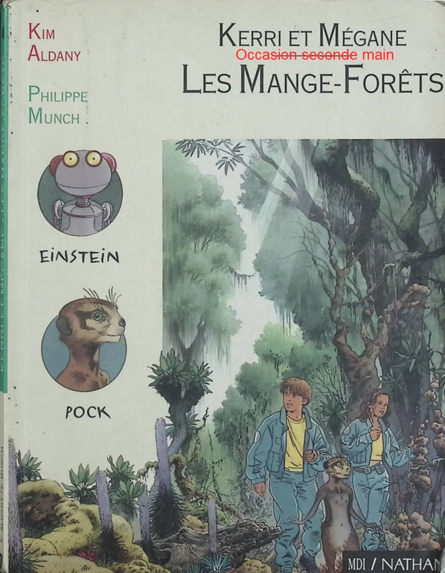 Kerri et Mégane – Les Mange-Forêts – Aldany Kim – Roman jeunesse fantastique et aventure - Livre