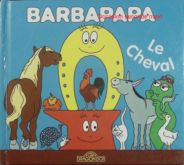 Barbapapa - Le cheval | Album jeunesse dès 3 ans | Livre d'occasion - Livre