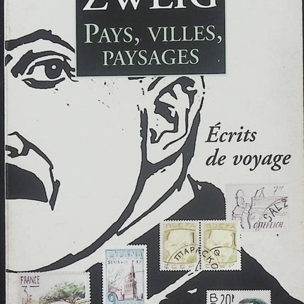 Pays, villes, paysages - Écrits de voyage - Stefan Zweig - Récits de voyage d’occasion entre découvertes, cultures et réflexions - Livre