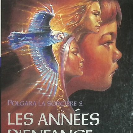 Polgara la sorcière Tome II : Les années d'enfance - David et Leigh Eddings - Fantasy d'occasion - Saga de La Belgariade - Livre