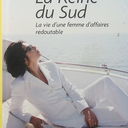 La Reine du Sud – Arturo Pérez-Reverte | Roman policier, trafic de drogue, cartel mexicain et ascension d’une femme puissante - Livre