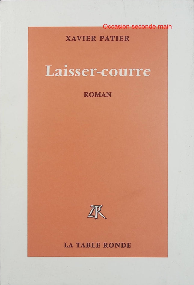 Laisser-courre – Xavier Patier – Roman du terroir – Chasse, forêt landaise et nature - Livre