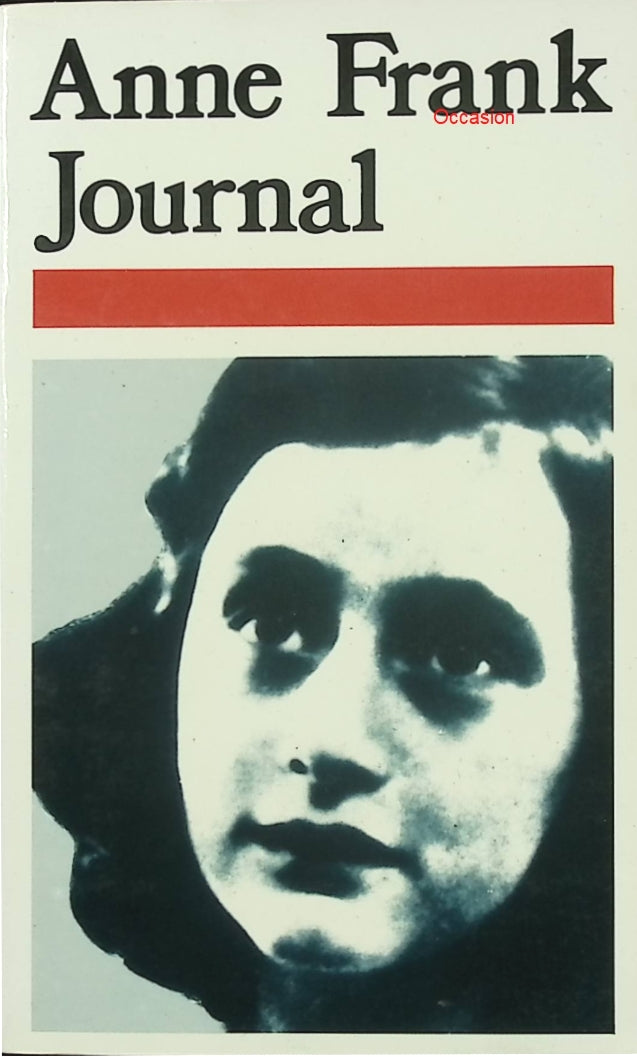 Journal – Anne Frank – témoignage historique de la Seconde Guerre mondiale et de la Shoah - Livre