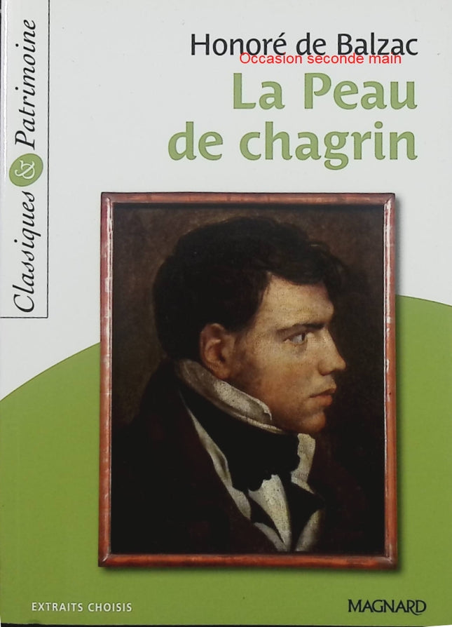La Peau de chagrin – Honoré de Balzac – Classique fantastique et philosophique (Classiques et Patrimoine) - Livre