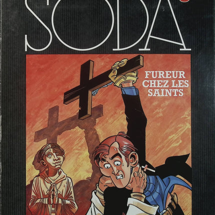 Soda Tome 5 - Fureur chez les saints - BD polar et enquête de Tome et Bruno Gazzotti - Livre BD