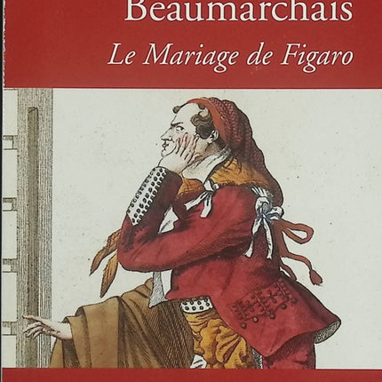 La Folle Journée ou Le Mariage de Figaro – Beaumarchais – Comédie classique et satire sociale du XVIIIe siècle - Livre
