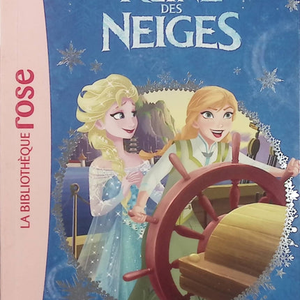 La Reine des Neiges Tome 4 – Un Voyage Extraordinaire – Walt Disney - bibliothèque rose – Livre jeunesse Elsa et Anna, aventure magique - Livre