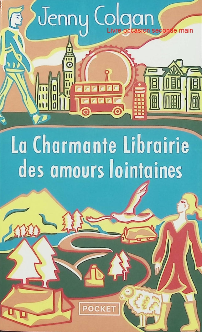 La Charmante Librairie des amours lointaines - Jenny Colgan - Roman feel-good - Livre