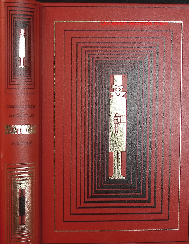 Fantômas Tome I – Marcel Allain et Pierre Souvestre – Cercle du Bibliophile – Roman policier vintage - Livre