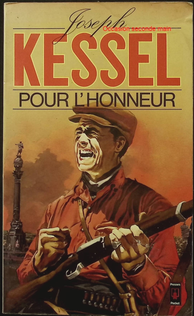 Pour l'honneur - Joseph Kessel - Roman français, littérature classique, aventure et honneur - Livre d'occasion - Livre