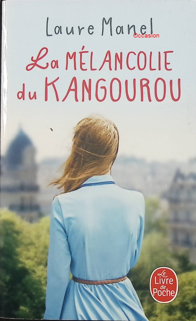 La mélancolie du kangourou – Laure Manel | Roman contemporain émouvant sur le deuil et la reconstruction - Livre