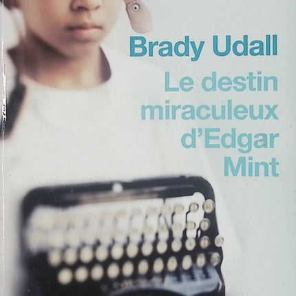 Le Destin miraculeux d'Edgar Mint suivi de Un Noël en Arizona - Brady Udall - Roman américain d’occasion - Livre