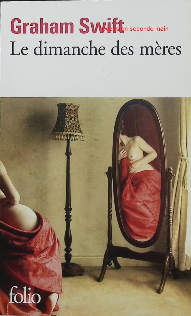 Le Dimanche des mères – Graham Swift – Roman historique, amour et secrets - Livre