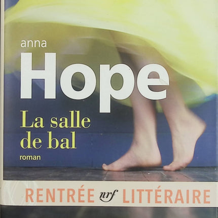 La Salle de bal – Anna Hope – roman historique hôpital psychiatrique danse Angleterre début XXe siècle - Livre