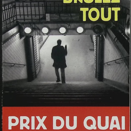 Brûlez tout – Christophe Molmy – Thriller policier français, enquête criminelle et suspense - Livre