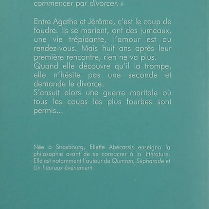 Une affaire conjugale - Eliette Abecassis - roman contemporain, couple, mariage, amour et crise conjugale - Livre