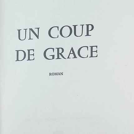 Les Hommes en blanc – Un coup de grâce – André Soubiran – Roman médical et chronique hospitalière - Livre