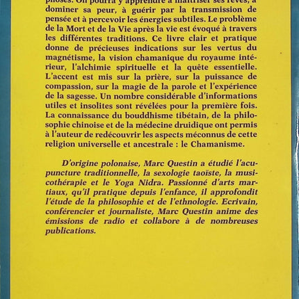 La Guérison chamanique – Marc Questin – chamanisme, spiritualité et perceptions du monde invisible - Livre